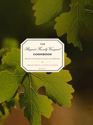 cover image of The Bryant Family Vineyard Cookbook